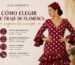 Cómo elegir un traje de flamenca según tu cuerpo
